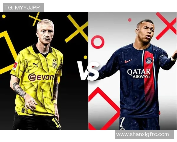 多特蒙德与巴黎圣日尔曼对决分析及战术解析 多特蒙德与巴黎圣日尔曼对决分析及战术解析